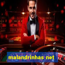 malandrinhas net